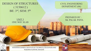 MGITER, NAVSARI, DOS (3150612), BE:3RD, SEM: 5TH, ONE WAY SLAB THEORY, BY: PALAK PATEL. 14/08/2020