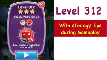 Inside Out Thought Bubbles Level 312 Tips and Strategy Gameplay Walkthrough