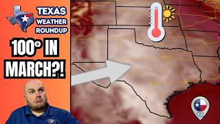 Texas About to Hit RECORD-BREAKING Heat… In MARCH (100° Possible)