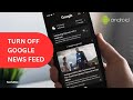 How to Turn Off Google News Feed or Discover on Android App (Home screen Left Slide)