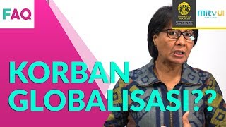 FAQ GLOBALISASI #4: Cara Menghadapi Globalisasi