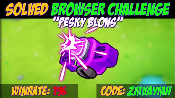 BTD6 Browser Challenge - "Pesky Blons"