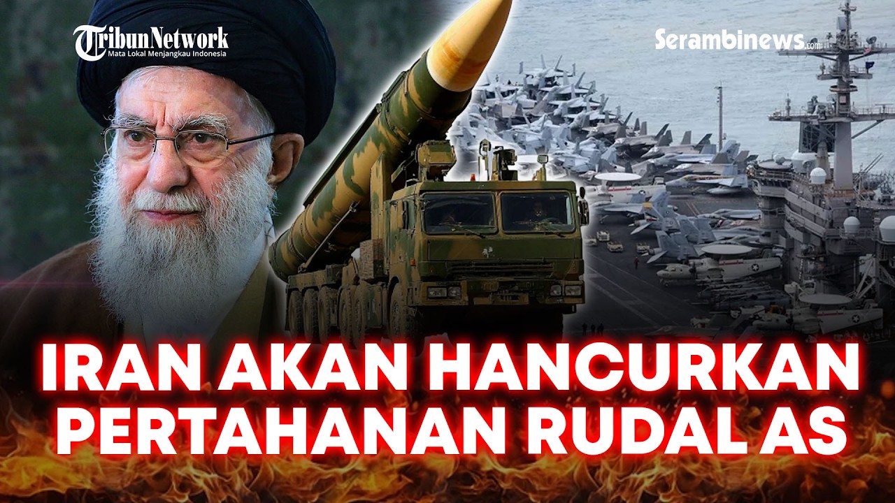 🔴 Iran akan Menyerang Mata Pertahanan Rudal AS jika Perang Pecah