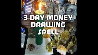 3 day money drawing ritual: simple ...