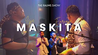 Maskita - Isje & Enrique Ralim | The Ralims Show