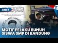 MOTIF PELAKU BUNUH Siswa SMP di Bandung, Unggahan Tersangka di Medsos Jadi Sorotan