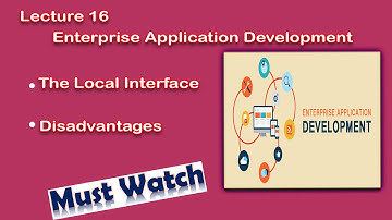 Lec-16Local Interface with its Disadvantages in Urdu/Hindi | Enterprise Application Development(EAD)