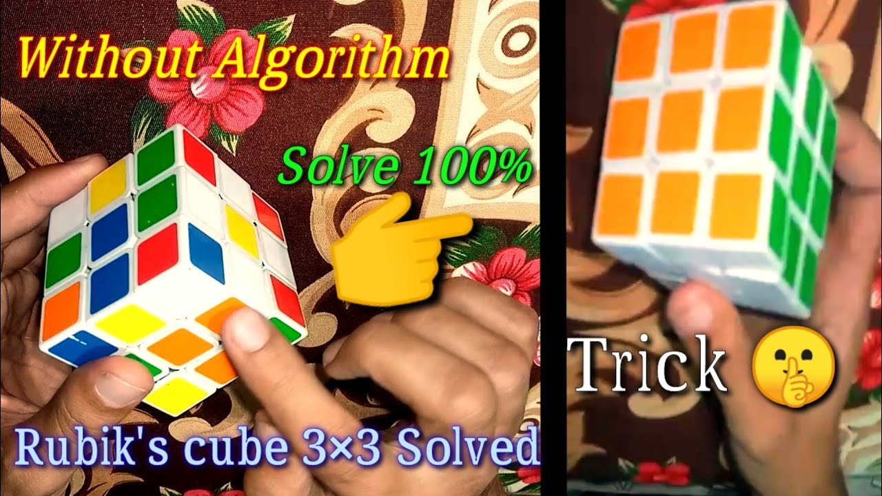 Learn how to solve Rubik's cube 3×3 without any algorithm|| solve ...