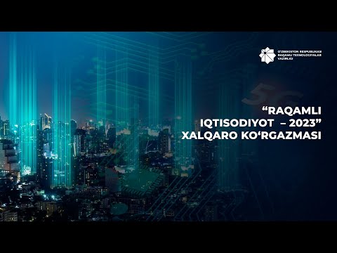 “Raqamli iqtisodiyot  – 2023” xalqaro ko‘rgazmasi