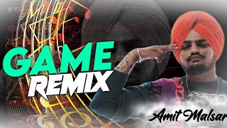 Game Remix Song Sidhu Moose Wala Sidhu Moosewala Game Sidhu Moose Wala Dj Remix Amit Malsar