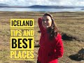 ICELAND. TIPS AND BEST PLACES TO VISIT