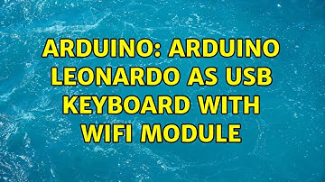 Arduino: Arduino Leonardo as USB Keyboard with WiFi module (2 Solutions!!)