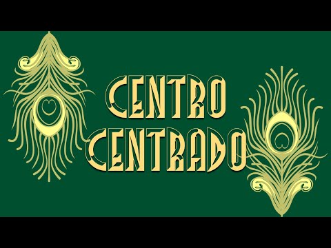 Centro Centrado