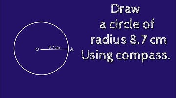 How to construct a circle of radius 8.7 cm using compass. shsirclasses.