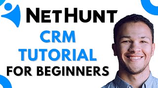 How to Use Nethunt CRM for Beginners (step-by-step) screenshot 1