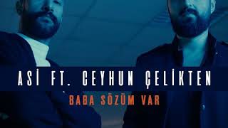 Baba Sozulm Var (feat. Ceyhun (Çelikten) (Almaya Geliyoruz Hakkimiz! Resimi