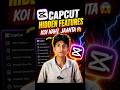 🔥 CapCut Ke Hidden Features | 99% Log Nahi Jaante 😱#shorts #capcut #videoediting