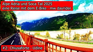 Alp Adria - Soca Tal, #2: Chiusaforte - Udine