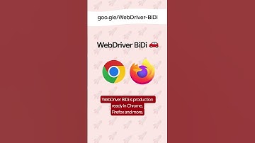 WebDriver BiDi is production-ready