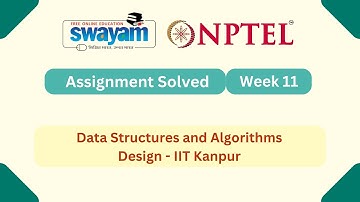 Data Structures and Algorithms Design Week 11 | NPTEL ANSWER | My Swayam #nptel #nptel2025 #myswayam