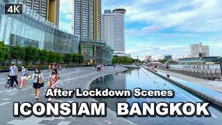 【🇹🇭4K】After Lockdown Scenes ICONSIAM Best Shopping in Bangkok  | Sep 2021