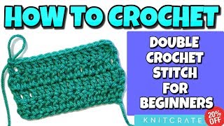 How to Crochet For Absolute Beginners | Double Crochet Stitch by Kristin's Crochet Tutorials 192,975 views 5 years ago 16 minutes