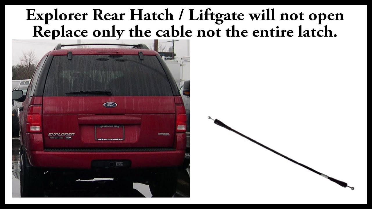 2005 Explorer Rear Liftgate latch cable replacement - YouTube