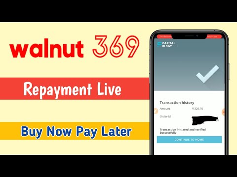 How to Repay Walnut 369 BNPL | Walnut 369 BNPL | TGF