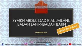 Ngaji Filsafat 153 : Syaikh Abdul Qadir Al Jailani - Ibadah Lahir Ibadah Batin