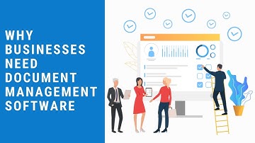 Why do businesses need document management software