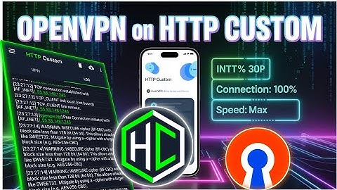 How to Setup OpenVPN on HTTP Custom VPN | Fast and Secure Browsing Guide