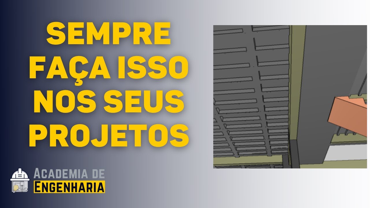 [EBERICK] POR QUE ALINHAR GRELHA DE LAJE MACIÇA COM TRELIÇADA?