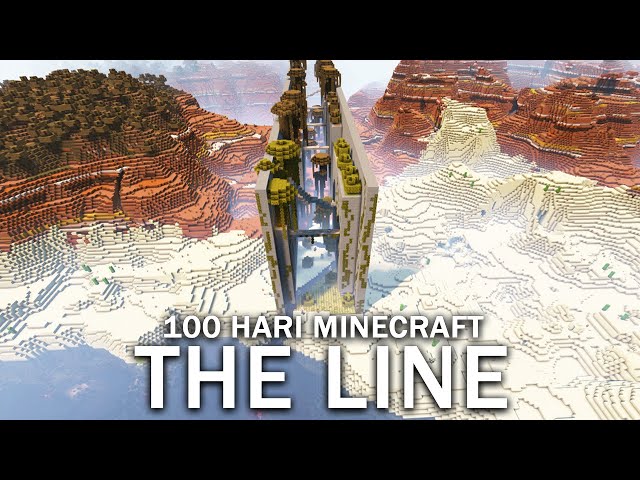 100 Hari Minecraft The Line Saudi Arabia❗️KOTA DI TENGAH PADANG PASIR❗️ class=