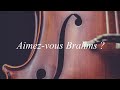 Aimez-vous Brahms (ブラームスはお好き?)- Katojin Music カトジンミュージック
