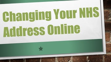 Changing Your NHS Address Online