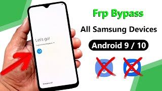 Frp Bypass All Samsung Devices Android 9 / 10 Without Samsung Account & Smart Switch