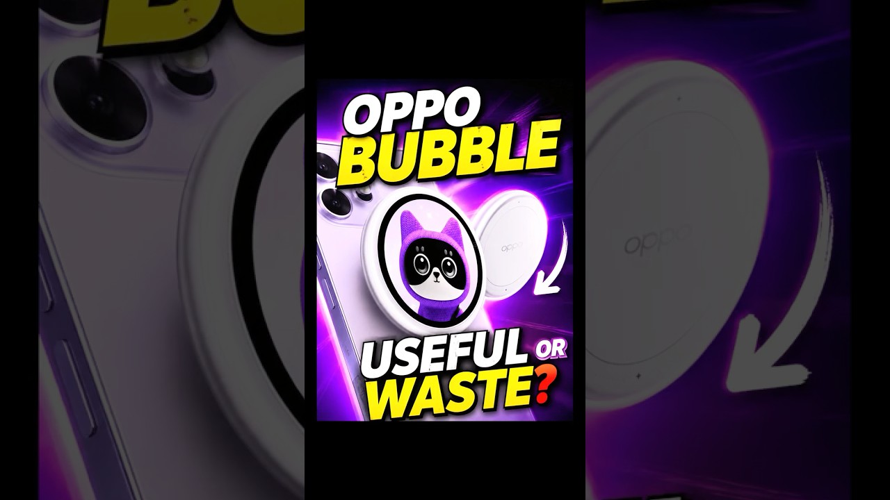 Oppo Bubble Accessory