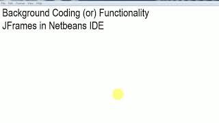 JFrame Forms Background Coding Tutorial in NetBeans IDE (Tutorial-1)
