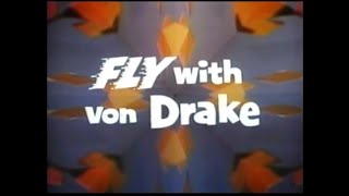 Fly With Von Drake