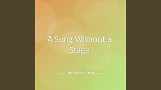 A Song Without a Stage