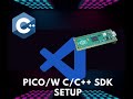 PI PICO C/C++ SDK SETUP 開發環境建置