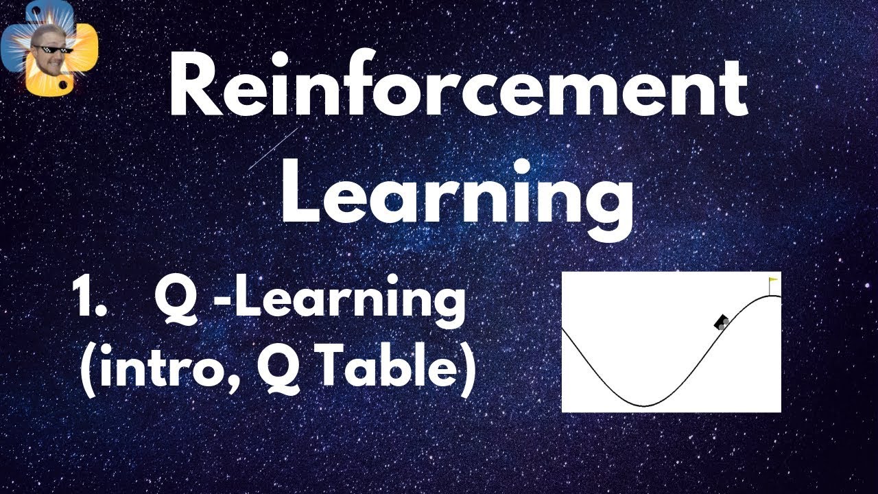 Q Learning Intro/Table - Reinforcement Learning p.1