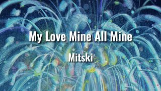 My Love Mine All Mine   Mitski #music #english #share