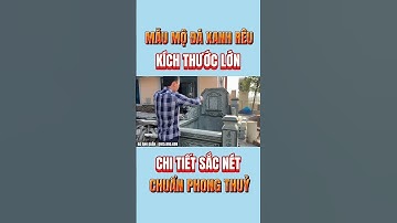 Mộ Đá Xanh Rêu Phong Thuỷ Đẹp Nhất 2024 #langmodaanhquan #maumodadep #langmodaxanhreu #phongthuy