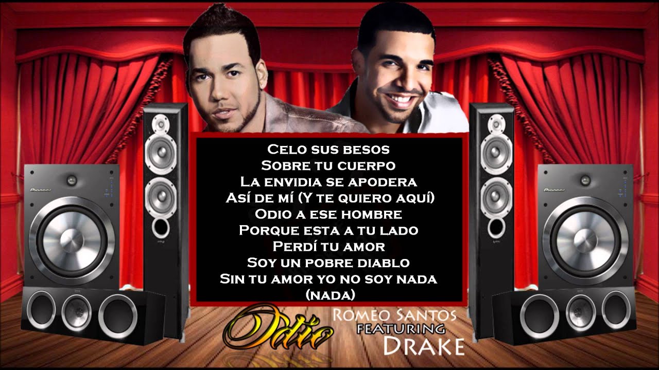 Odio (Letra-HD) - Romeo Santos Feat. Drake - YouTube