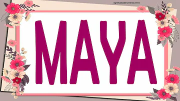 ¿Qué significa el nombre Maya?