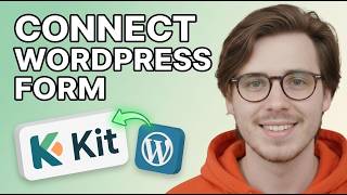 How to Connect Worpress Form in Kit [2026 Fast Tutorial]