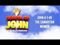 JOHN 4:1-45 l GOSPEL OF JOHN l PASTOR J.N.MANOKARAN