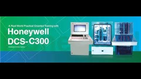 Honeywell EPKS C300 DCS Training - Virtual & Classroom