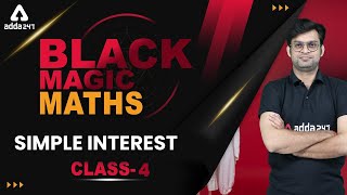 Simple Interest #2 for Bank Exams | Black Magic Maths For IBPS, SBI, RRB, NIACL, RBI, LIC Exams